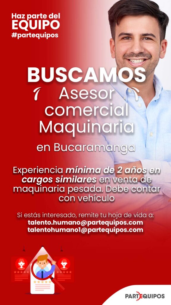 asesor comerccial bucaramanga - Partequipos venta de maquinaria pesada