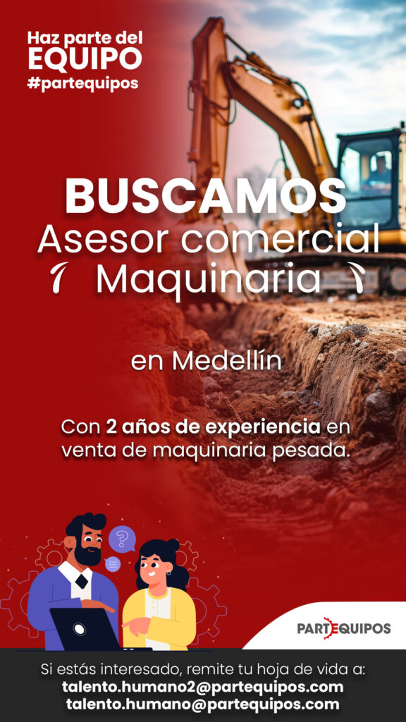 asesor comercial maquinaria pesada medellín